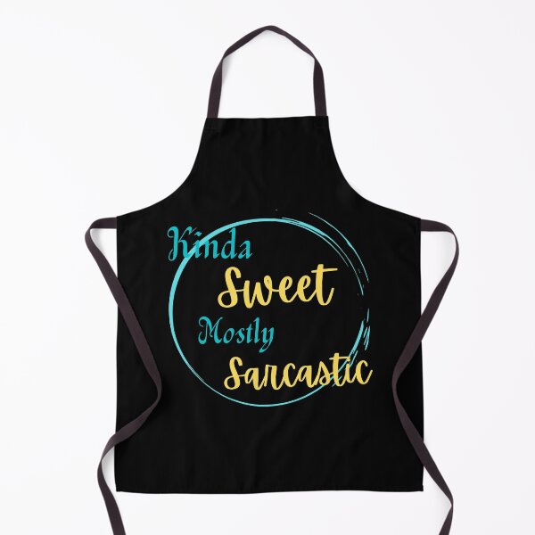 Item preview, Kinda Sweet Mostly Sarcastic designed and sold by JoLiShop.