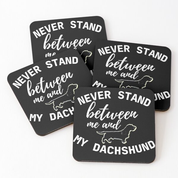 Item preview, Never stand between me and my Dachshund - Black designed and sold by TheDachshund.