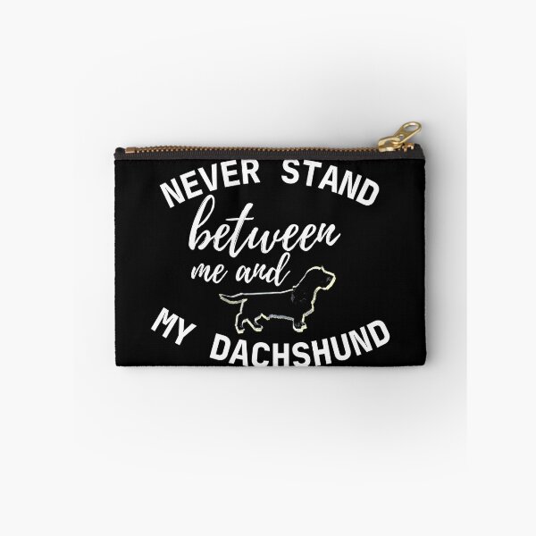 Item preview, Never stand between me and my Dachshund - Black designed and sold by TheDachshund.