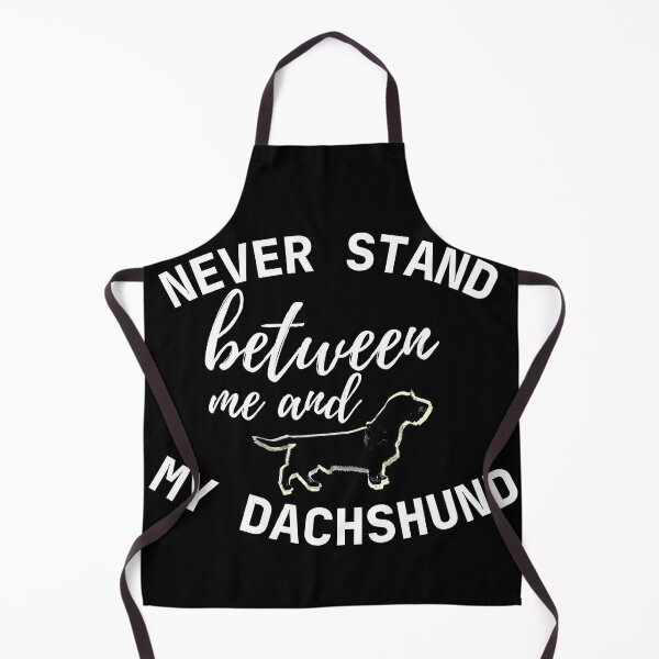 Item preview, Never stand between me and my Dachshund - Black designed and sold by TheDachshund.