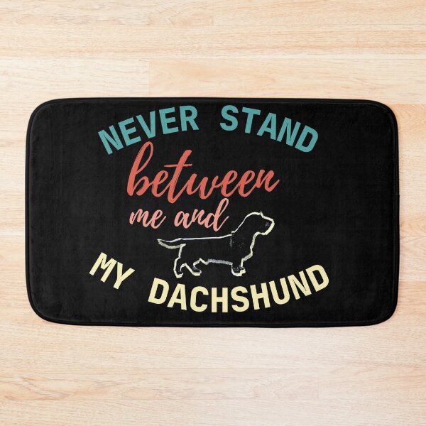Item preview, Never stand between me and my Dachshund - Color on Black designed and sold by TheDachshund.