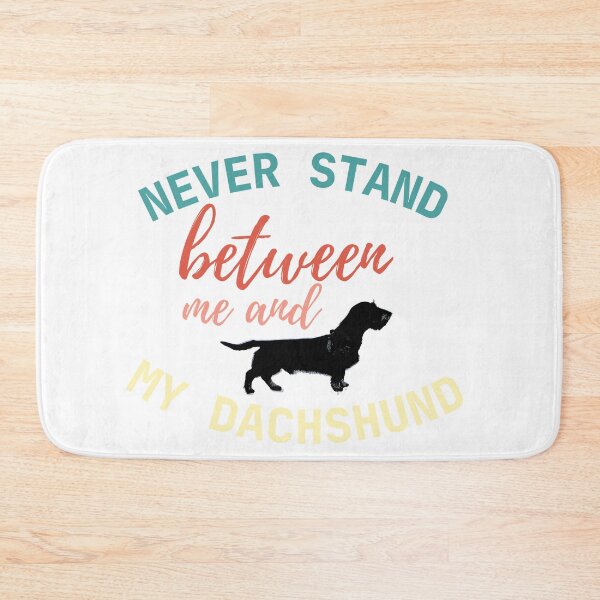 Item preview, Never stand between me and my Dachshund - Color on White designed and sold by TheDachshund.