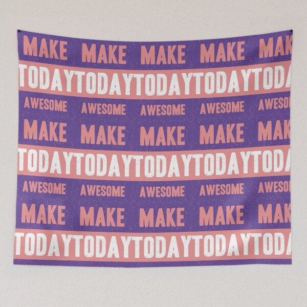 Item preview, Make Today Awesome designed and sold by WebMall2055.