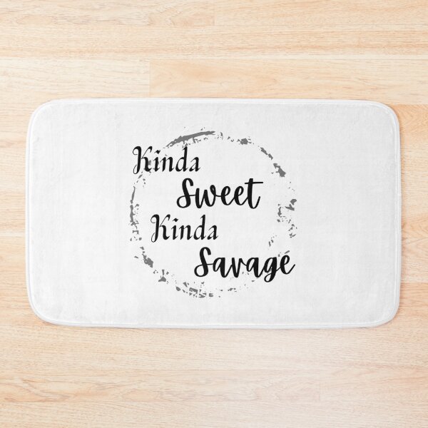 Item preview, Kinda Sweet Kinda Savage designed and sold by JoLiShop.