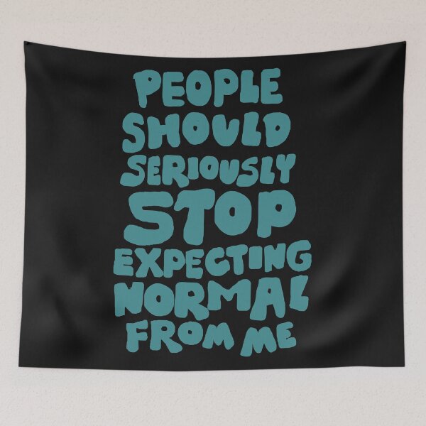 Item preview,  People should seriously STOP expecting normal from ME designed and sold by DarrriaDesign.