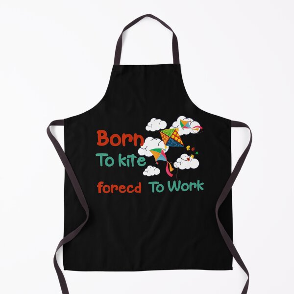 Item preview, Born to kite forced to work designed and sold by DivineLiveShop.