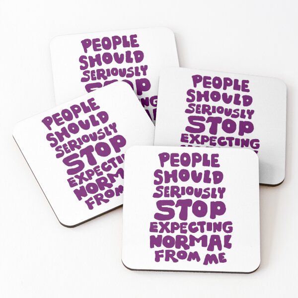 Item preview, Copy of  People should seriously STOP expecting normal from ME designed and sold by DarrriaDesign.