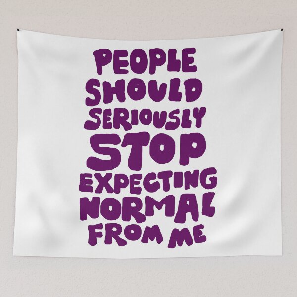Item preview, Copy of  People should seriously STOP expecting normal from ME designed and sold by DarrriaDesign.