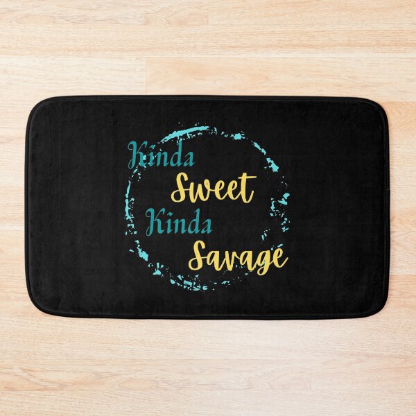 Item preview, Kinda Sweet Kinda Savage designed and sold by JoLiShop.