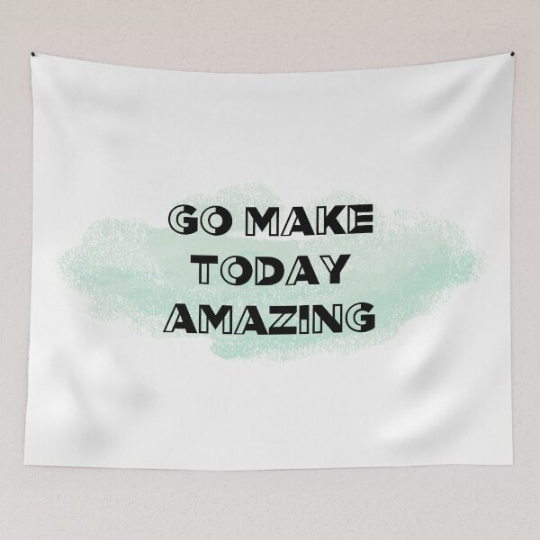 Item preview, Go make today amazing! designed and sold by GAR5.