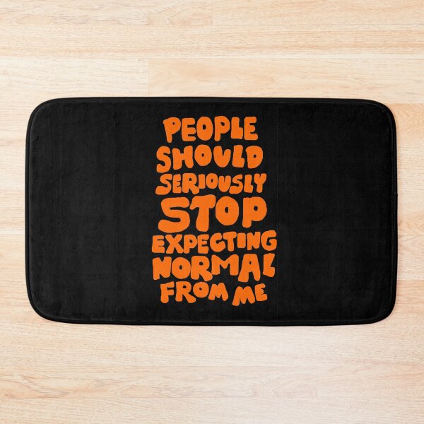 Item preview, People should seriously STOP expecting normal from ME designed and sold by DarrriaDesign.