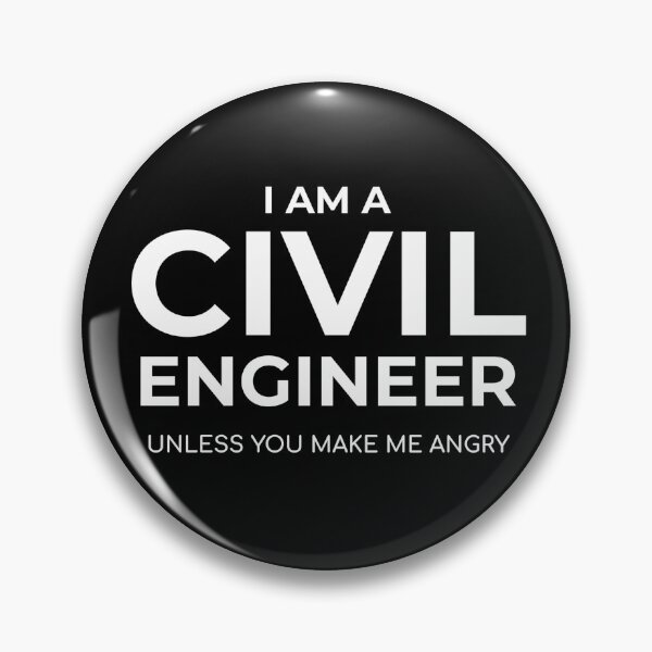 Item preview, I am a Civil Engineer Unless You Make me Angry  designed and sold by The Junto Shop.