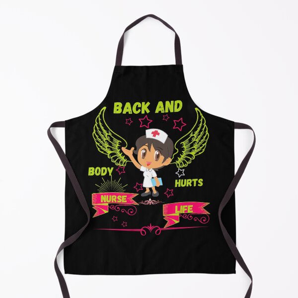 Item preview, Back And Body Hurts Nurse Life Clothing designed and sold by Ettevehs.