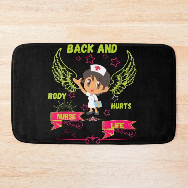 Item preview, Back And Body Hurts Nurse Life Clothing designed and sold by Ettevehs.