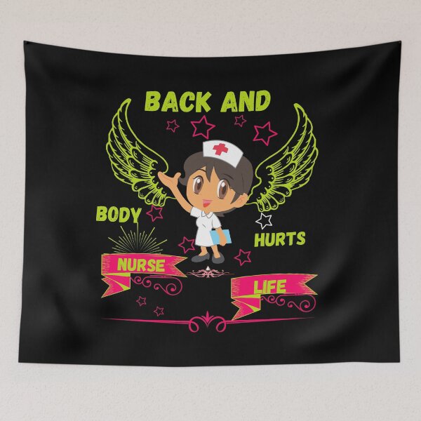 Item preview, Back And Body Hurts Nurse Life Clothing designed and sold by Ettevehs.