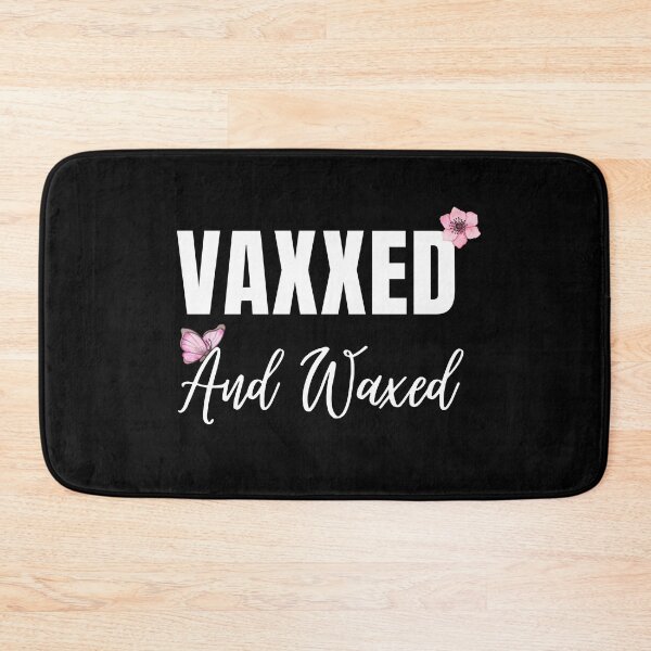 Item preview, Vaxxed and Waxed - Ready for Summer 2021 designed and sold by sherwinc.