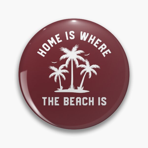 Item preview, Home Is Where The Beach Is #3 designed and sold by SalahBlt.