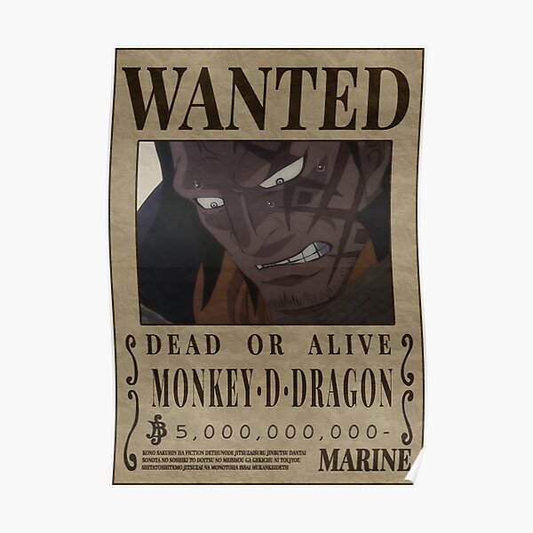 Monkey D Dragon One Piece Wanted Poster By Patrika Redbubble