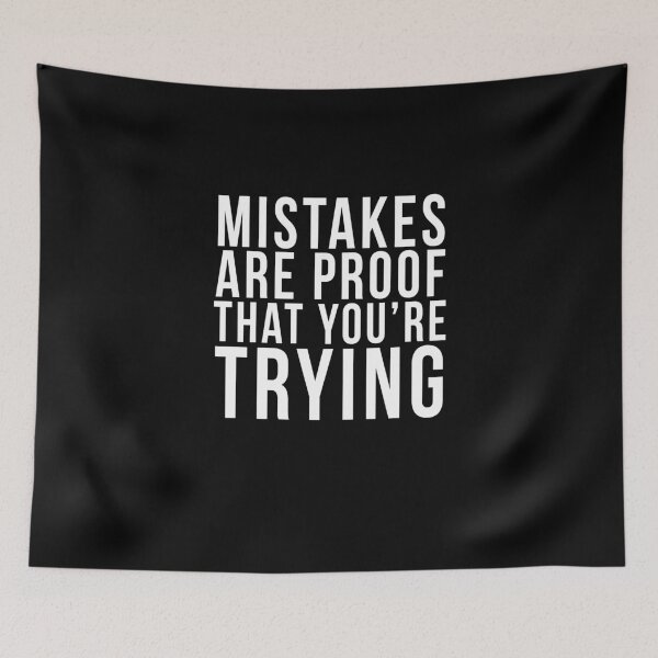 Item preview, Mistakes are proof that you’re trying designed and sold by PGPshop.