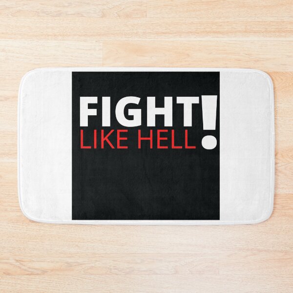 Item preview, Fight Like Hell designed and sold by Flirt-Teez.