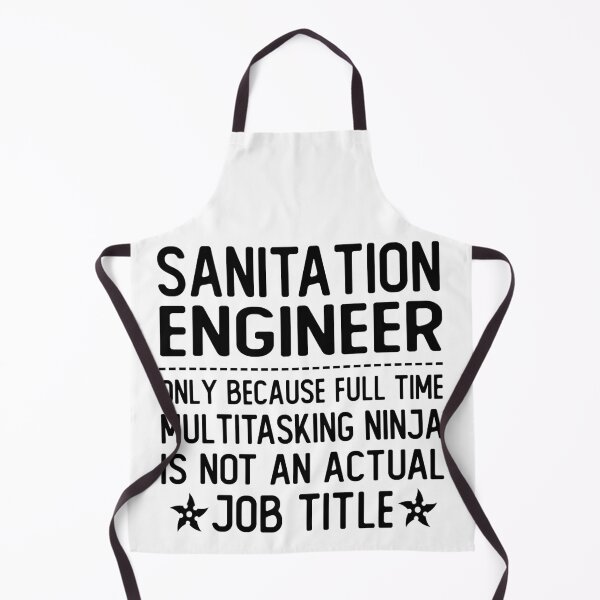 Item preview, sanitation engineer only because full time multitasking ninja is not an actual job title sanitation engineer gifts designed and sold by alaechamlal.