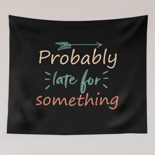 Item preview, Probably late for something: vintage color style for girlfriend and boyfriend designed and sold by Houssemanthony.