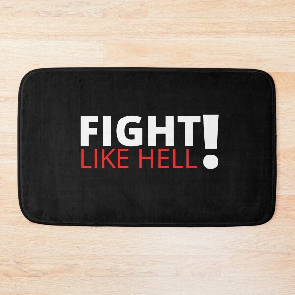 Item preview, Fight Like Hell designed and sold by Flirt-Teez.