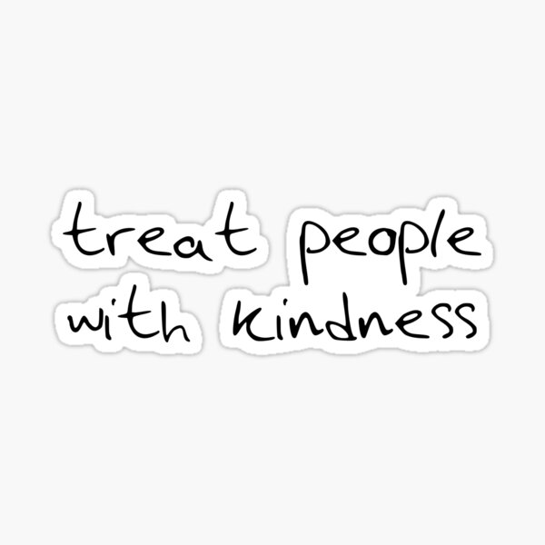 Treat People With Kindness Harry Styles Handwriting Sticker For