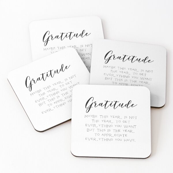 Item preview, Gratitude Maybe This Year Is Not The Year To Get Everything You Want But This Is The Year To Appreciate Everything You Have designed and sold by CreativeEmpires.