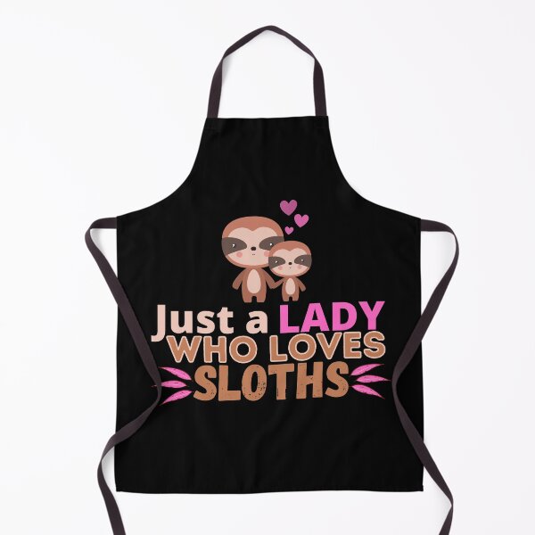 Item preview, Just a lady who loves sloths designed and sold by tropicprince.