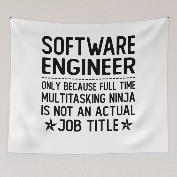 Item preview, software engineer only because full time multitasking ninja is not an actual job title software engineer gifts designed and sold by alaechamlal.