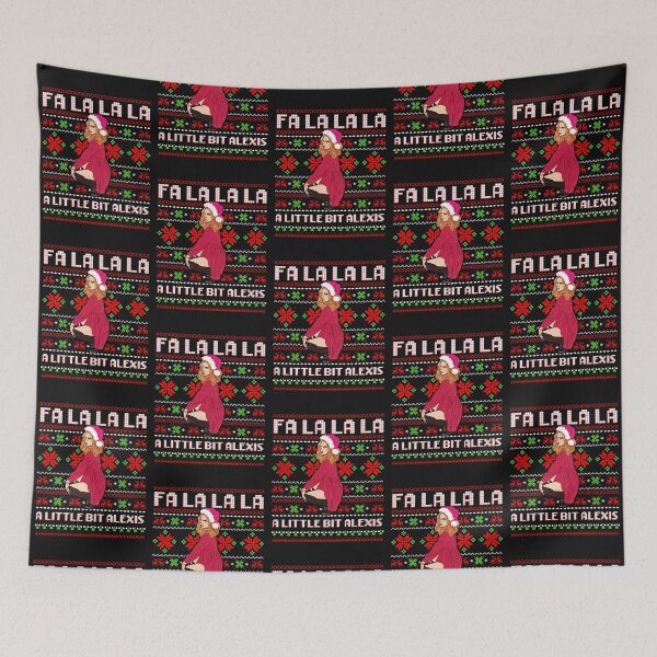 Item preview, FA la la la a Little bit Alexis Gifts For Fans, For Men and Women, Gift Thanksgiving designed and sold by PamelaHoeger.