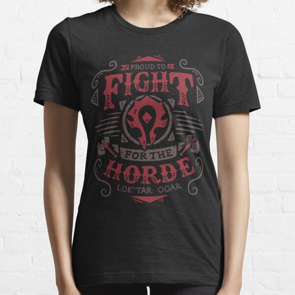 Fight for the Horde - Shirtoid