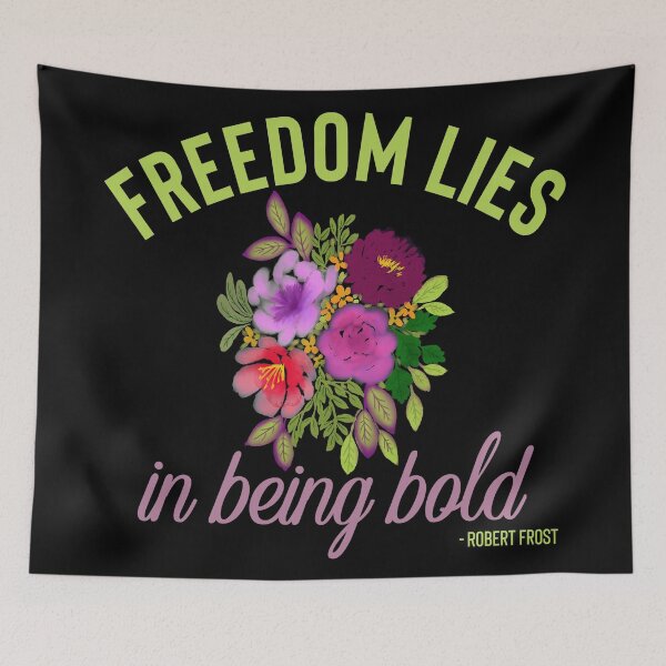 Aperçu de l'œuvre La liberté réside dans l'audace - Citation de Robert Frost créée et vendue par ShowMePrints.