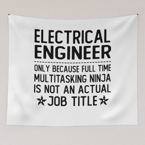 Item preview, elecrtrical engineer only because full time multitasking ninja is not an actual job title elecrtrical engineer gifts designed and sold by alaechamlal.