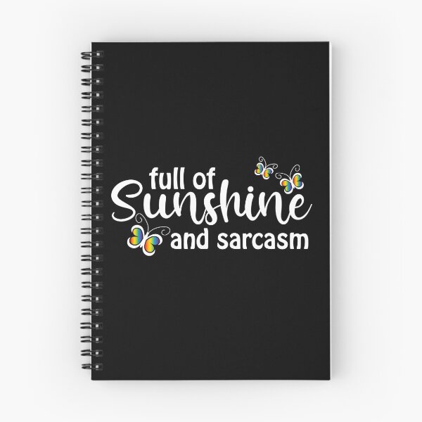 Item preview, Full of Sunshine and Sarcasm designed and sold by Teamtsunami6.