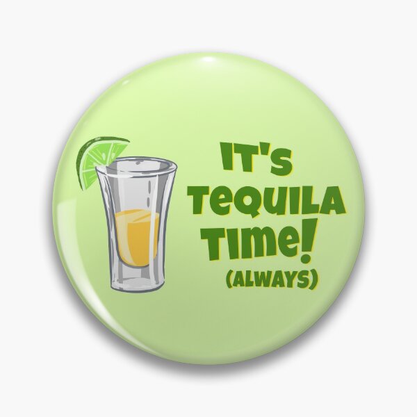 Item preview, It's Tequila Time! (always) designed and sold by wampistore.