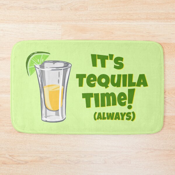 Item preview, It's Tequila Time! (always) designed and sold by wampistore.