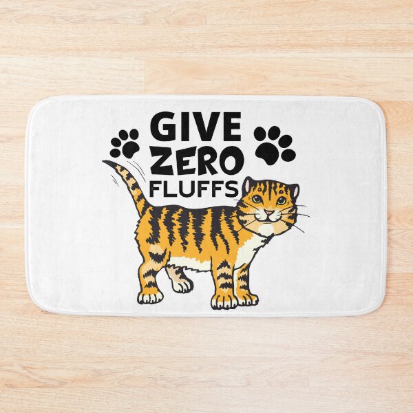 Item preview, GIVE ZERO FLUFFS designed and sold by wildwhimsical.