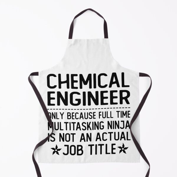 Item preview, chemical engineer only because full time multitasking ninja is not an actual job title chemical engineer gifts designed and sold by alaechamlal.