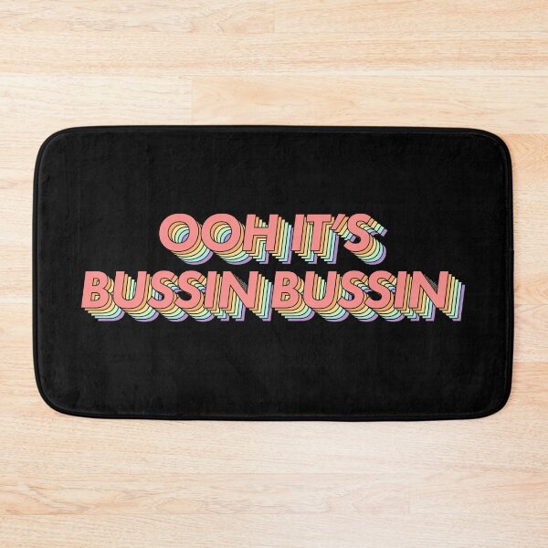 Item preview, OOH ITS BUSSIN BUSSIN designed and sold by ind3finite.