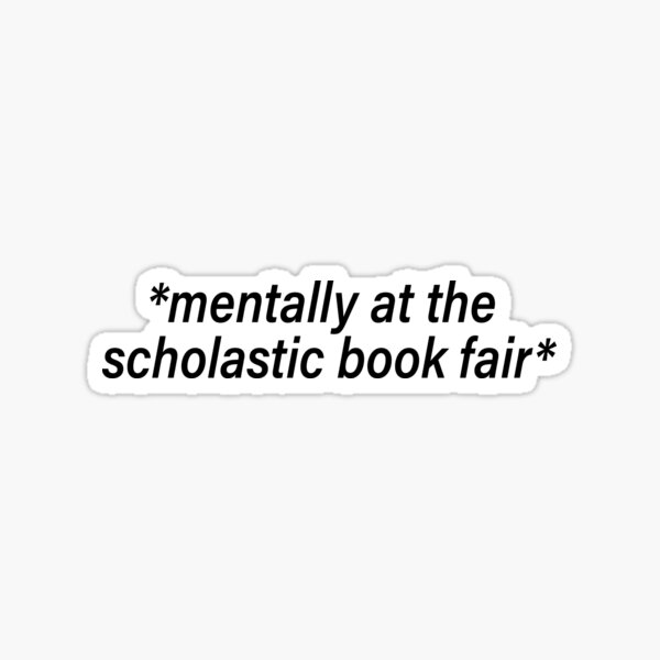 mentally at the book fair Sticker