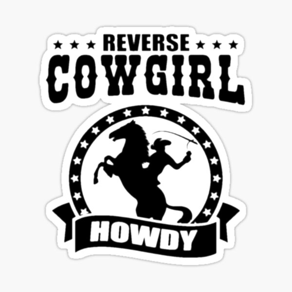 Reverse Cowgirl Sticker For Sale By Specialoccasion Redbubble