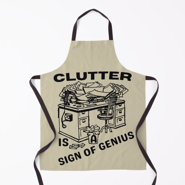 Item preview, Clutter Is A Sign Of Genius designed and sold by brooklyntowner.