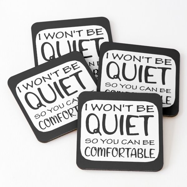 Item preview, I Won't Be Quiet So You Can Be Comfortable designed and sold by youssef92.