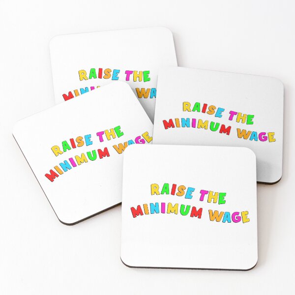 Item preview, Raise The Minimum Wage designed and sold by Picket Club.