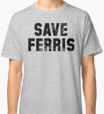 Save Ferris Classic T-Shirt