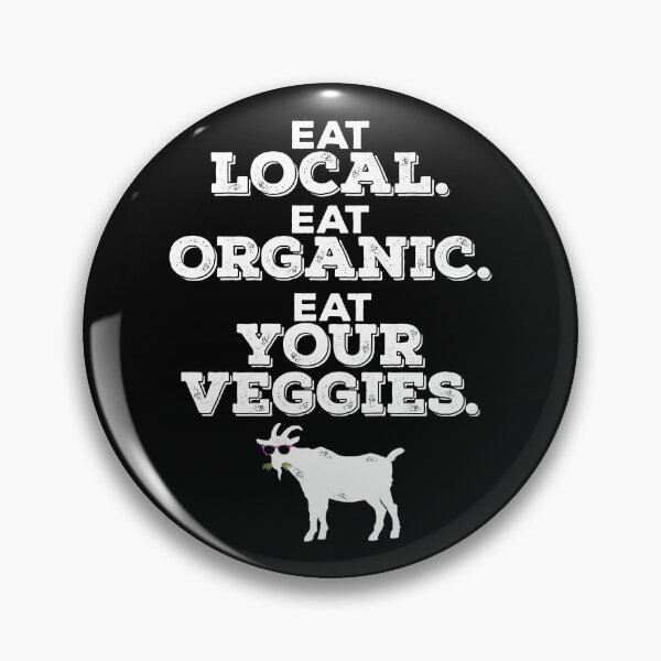 Item preview, Eat Local, Organic & Your Veggies designed and sold by Anna Cullen.