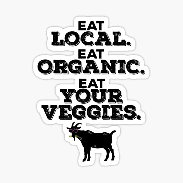 Item preview, Eat Local, Organic & Your Veggies designed and sold by Anna Cullen.