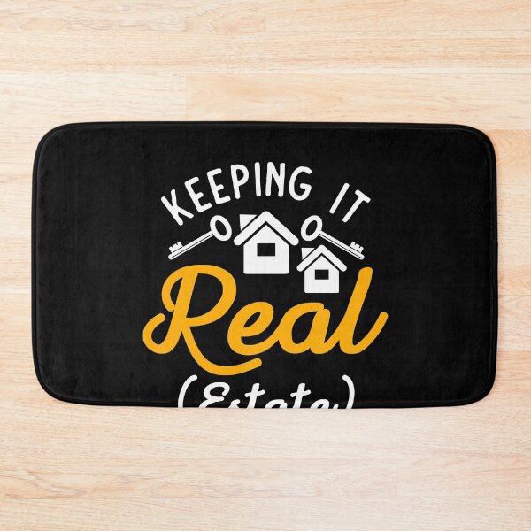 Item preview, Funny Keeping It Real (Estate)  designed and sold by bestshirtdesign.